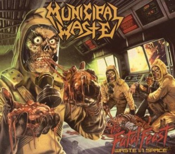 Municipal Waste: The Fatal Feast [CD]