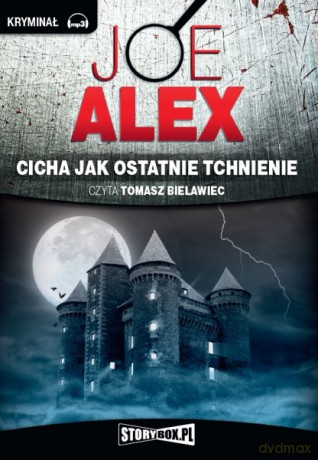 Cicha jak ostatnie tchnienie - Joe Alex [AUDIOBOOK] [CD-MP3]