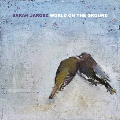 Sarah Jarosz: World On The Ground [Winyl]