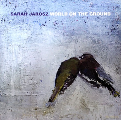 Sarah Jarosz: World On The Ground [Winyl]