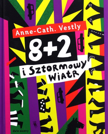 8 + 2 i Sztormowy Wiatr - Anne Cath Vestly [KSIĄŻKA]