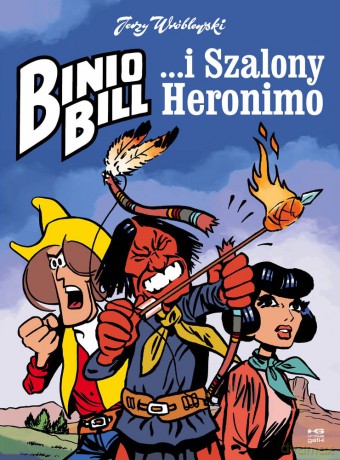 Binio Bill i Szalony Heronimo - Jerzy Wróblewski [KOMIKS]