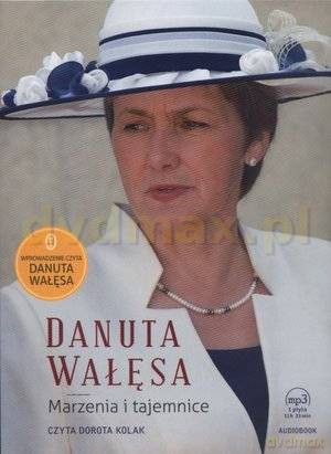 Marzenia i tajemnice - Danuta Wałęsa (digipack) [AUDIOBOOK] [CD-MP3]