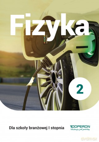 Fizyka podręcznik 2 szkoła branżowa 1 stopnia - Grzegorz Kornaś [KSIĄŻKA]