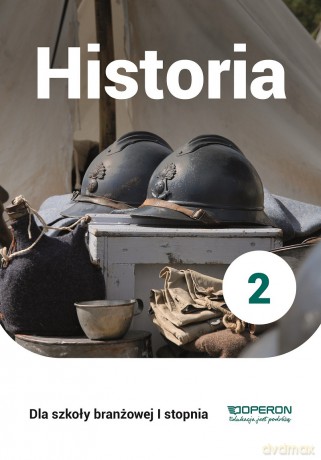 Historia podręcznik 2 szkoła branżowa 1 stopnia - Mirosław Ustrzycki, Janusz Ustrzycki [KSIĄŻKA]