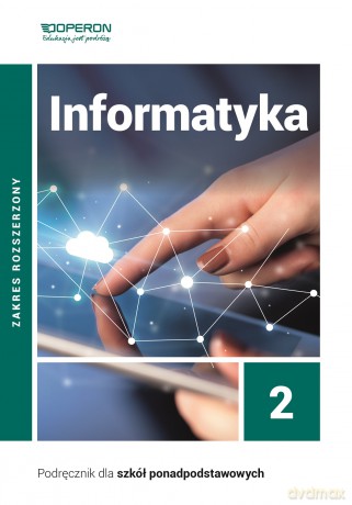Informatyka podręcznik 2 liceum i technikum zakres rozszerzony - Wojciech Hermanowski, Sławomir Sidor [KSIĄŻKA]