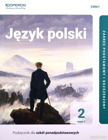 Język polski podręcznik 2 część 2 liceum i technikum zakres podstawowy i rozszerzony linia I - Urszula Jagiełło, Renata Janicka-Szyszko, Magdalena Steblecka-Jankowska [KSIĄŻKA]
