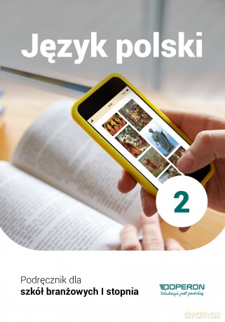 Język polski podręcznik 2 szkoła branżowa 1 stopnia - Katarzyna Tomaszek [KSIĄŻKA]