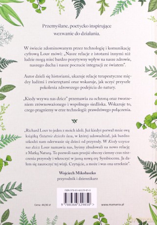Kiedy wzywa nas dzicz jak więź ze zwierzętami może zmienić nasze i ocalić ich życie - Richard Louv [KSIĄŻKA]