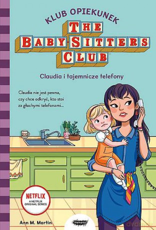 Klub Opiekunek. Claudia i tajemnicze telefony - Ann M. Martin [KSIĄŻKA]