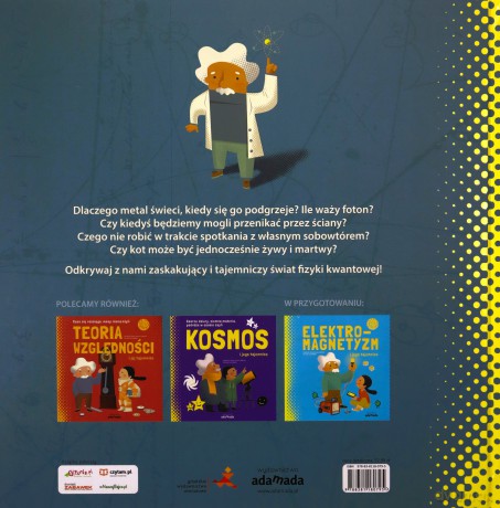Kwarki, fotony i jajko na twardo, czyli Fizyka kwantowa i jej tajemnice - Sheddad Kaid-Salah Ferron [KSIĄŻKA]