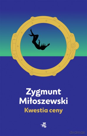 Kwestia ceny - Zygmunt Miłoszewski [KSIĄŻKA]
