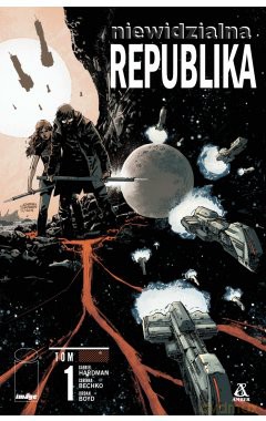 Niewidzialna Republika (Tom 1) - Gabriel Hardman, Corinna Bechko [KOMIKS]