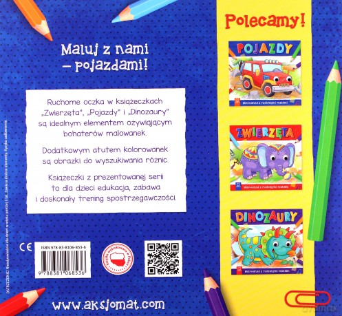 Pojazdy. Malowanka z ruchomymi oczkami - Sylwia Kajdana [KSIĄŻKA]