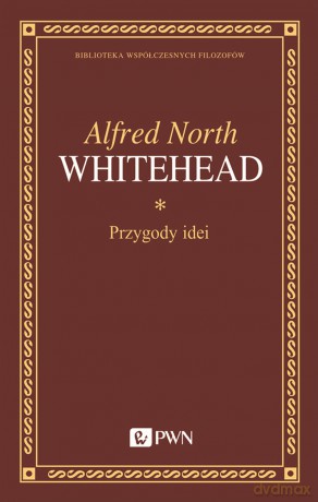 Przygody idei - Alfred North Whitehead [KSIĄŻKA]
