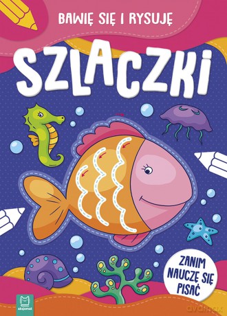 Szlaczki. Bawię się i rysuję [KSIĄŻKA]