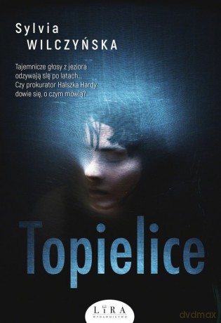 Topielice - Sylvia Wilczyńska [KSIĄŻKA]
