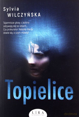 Topielice - Sylvia Wilczyńska [KSIĄŻKA]