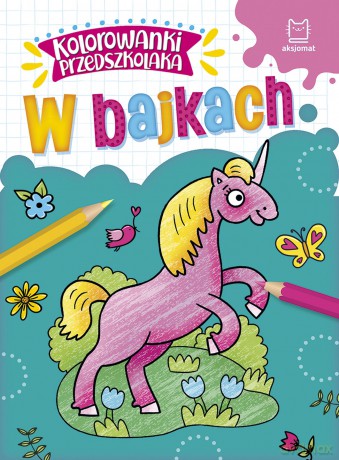 W bajkach. Kolorowanki przedszkolaka - Agnieszka Bator [KSIĄŻKA]
