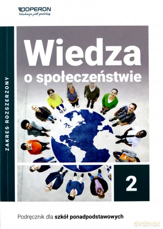 Wiedza o społeczeństwie podręcznik 2 liceum i technikum zakres rozszerzony - Artur Derdziak [KSIĄŻKA]