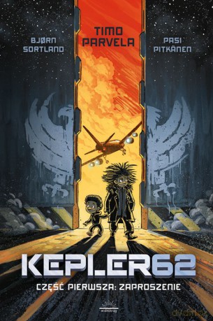 Zaproszenie. Kepler62. Część pierwsza - Timo Parvela, Bjorn Sortland [KSIĄŻKA]