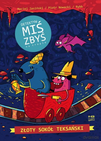 Złoty Sokół Teksański. Detektyw Miś Zbyś na tropie (Tom 2) - Piotr Nowacki, Maciej Jasiński, Norbert Rybb Rybarczyk [KOMIKS]