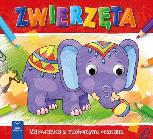 Zwierzęta. Malowanka z ruchomymi oczkami - Sylwia Kajdana [KSIĄŻKA]