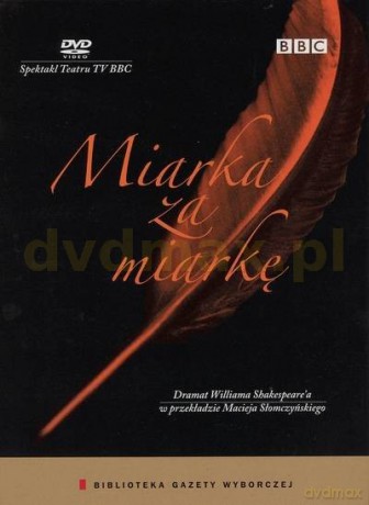 Spektakl Teatru TV: Miarka za miarkę (BBC) (booklet) [DVD]