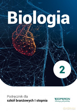 Biologia podręcznik 2 szkoła branżowa 1 stopnia - Beata Jakubik, Renata Szymańska [KSIĄŻKA]