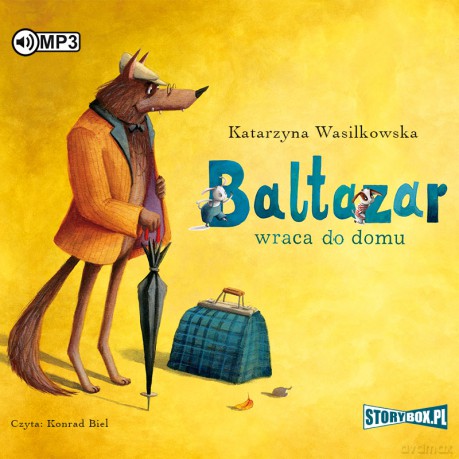 Baltazar wraca do domu - Katarzyna Wasilkowska [AUDIOBOOK]