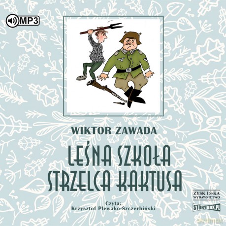 Leśna szkoła strzelca Kaktusa - Wiktor Zawada [AUDIOBOOK]
