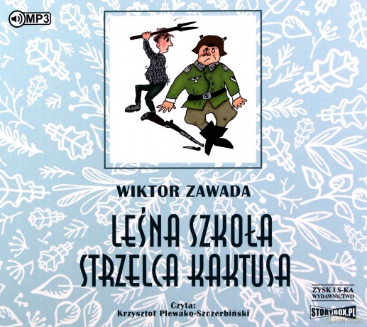 Leśna szkoła strzelca Kaktusa - Wiktor Zawada [AUDIOBOOK]
