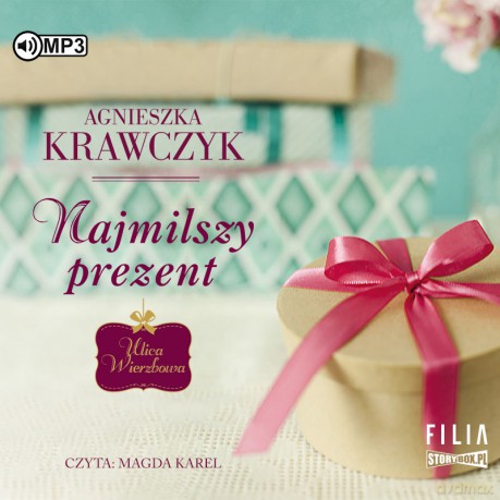 Najmilszy prezent - Agnieszka Krawczyk [AUDIOBOOK]