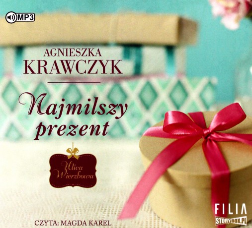 Najmilszy prezent - Agnieszka Krawczyk [AUDIOBOOK]