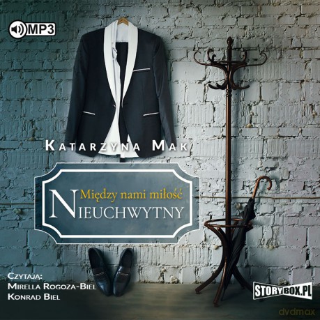 Nieuchwytny. Między nami miłość (Tom 2) - Katarzyna Mak [AUDIOBOOK]