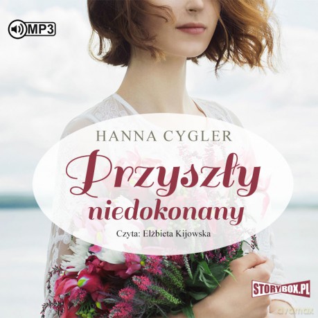 Przyszły niedokonany. Zosia Knyszewska (Tom 3) - Hanna Cygler [AUDIOBOOK]