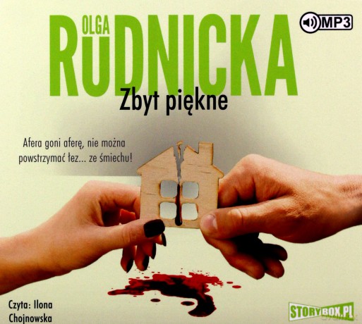Zbyt piękne - Olga Rudnicka [AUDIOBOOK]