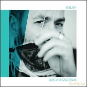 Kielich: Dziecko Szczęścia (ecopack) [CD]
