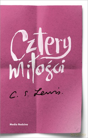 Cztery miłości - Clive Staples Lewis [KSIĄŻKA]