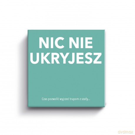 Nic nie ukryjesz [GRA]