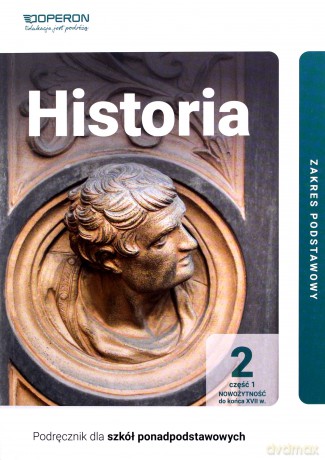 Historia podręcznik 2 część 1 liceum i technikum zakres podstawowy - Janusz Ustrzycki, Mirosław Ustrzycki [KSIĄŻKA]