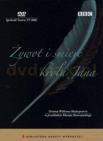 Spektakl Teatru TV: Żywot i śmierć króla Jana (BBC) (booklet) [DVD]