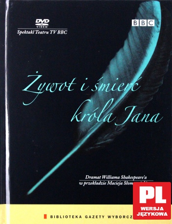 Spektakl Teatru TV: Żywot i śmierć króla Jana (BBC) (booklet) [DVD]