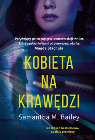 Kobieta na krawędzi - Bailey Samantha M. [KSIĄŻKA]