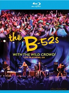The B-52s: With The Wild Crowd - Live In Athens [Blu-Ray]