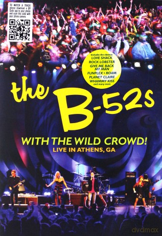 The B-52s: With The Wild Crowd - Live In Athens [DVD]