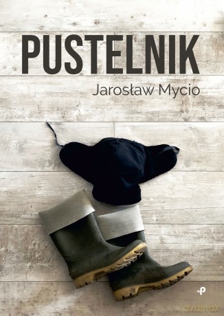 Pustelnik - Jarosław Mycio [KSIĄŻKA]