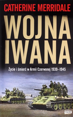 Wojna Iwana - Merridale Catherine [KSIĄŻKA]