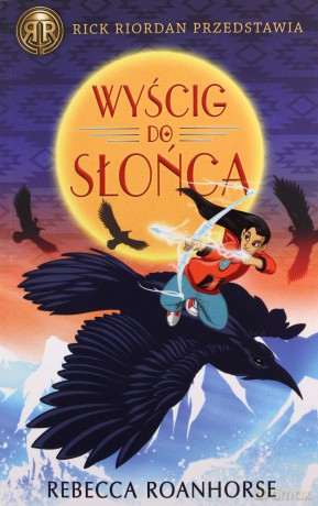 Wyścig do Słońca - Rebecca Roanhorse [KSIĄŻKA]