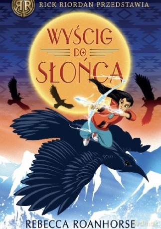 Wyścig do Słońca - Roanhorse Rebecca [KSIĄŻKA]